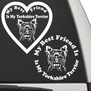 Yorkshire Terrier – My Best Friend Is My Dog Decal